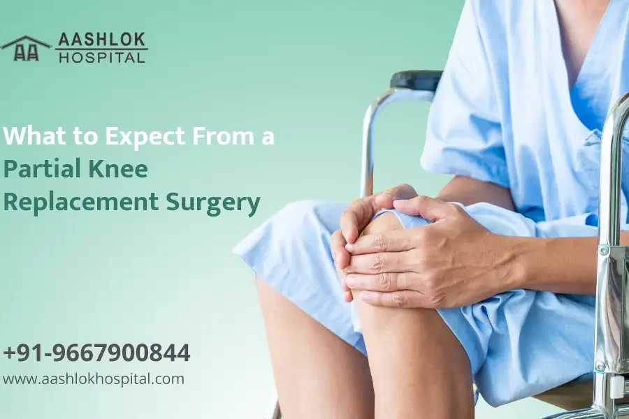 What to Expect from a Partial Knee Replacement Surgery?