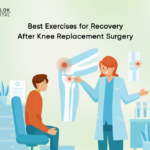 Best Exercises for Recovery After Knee Replacement Surgery